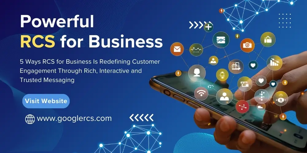 5 Ways RCS for Business Is Redefining Customer Engagement